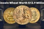 Lincoln Wheat Penny Worth $12.9 Million: Is This Rare Coin Still in Circulation? Find Out