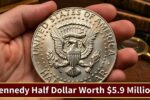 The Kennedy Half Dollar Worth $5.9 Million—Could You Be Holding It?